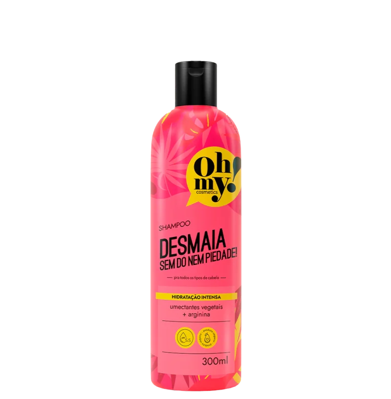 Shampoo Desmaia Sem Dó Nem Piedade – Oh My!